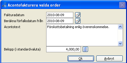 Ny funktion för enkel acontofakturering Ny funktion för att acontofakturera på ett mycket enkelt sätt.