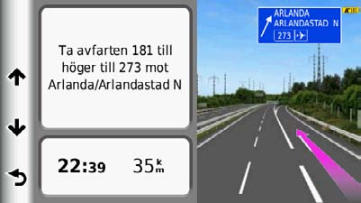 Visa nästa sväng Under navigering på en personbilsrutt visas en förhandsvisning av nästa sväng, filbyte och andra manövrer högst upp till vänster på kartan.