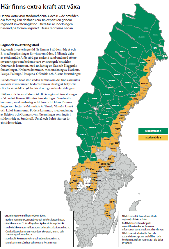 5 (19) Gävle och Sandvikens kommuner ligger idag utanför stödområdet, men; Industrins strukturomvandling har fått stora konsekvenser på arbetsmarknaden under de senaste åren då många
