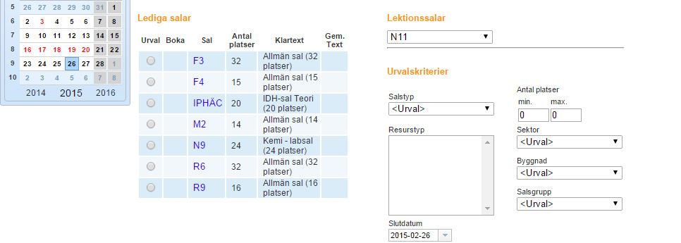 Välj lämplig sal och tryck på Boka. Du kan bara boka två veckor fram i tiden. Kontakta mig om du vill boka salar längre fram i terminen.