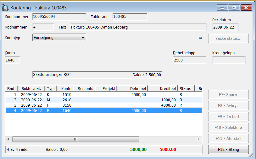 1510 är kundfordran mot kunden och 1640 är skattefordran ROT mot