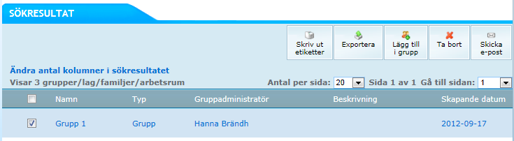 För att ta bort behörighet från gruppen söker du upp aktuell grupp och går in på Behörighet för hela gruppen och klickar ur rutan framför behörigheten och Spara. Ta bort Sök fram föreningens grupper.