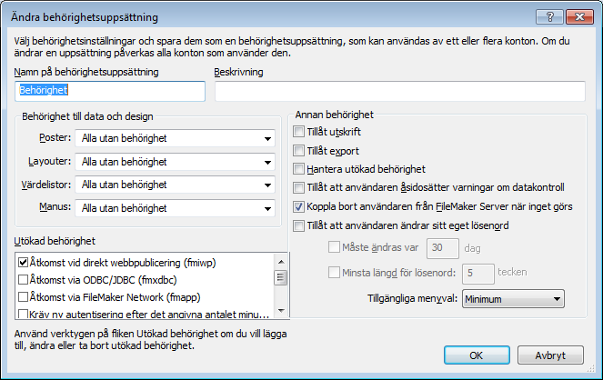 Kapitel 6 Skydda databaser 140 Skapa behörighetsuppsättningar Du kan koppla varje behörighetsuppsättning till ett eller flera konton. Så här skapar du en behörighetsuppsättning: 1.