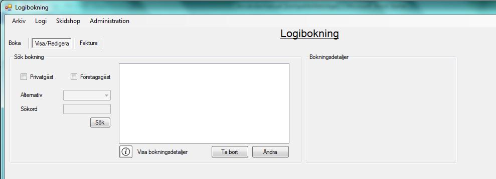 Visar bokningsfönstret när flik Visa/Redigera har valts I denna vy kan man söka fram en bokning för att ta bort, ändra eller bara för att visa. 3.8.