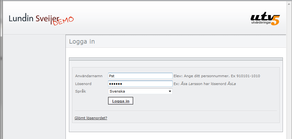 Snabbguide för lärare Logga in i UTV5 Som lärare loggar du in med den lärarsignatur du har i schemat och ett lösenord. OBS! Instruktionen intill inloggningfälten gäller endast elever.