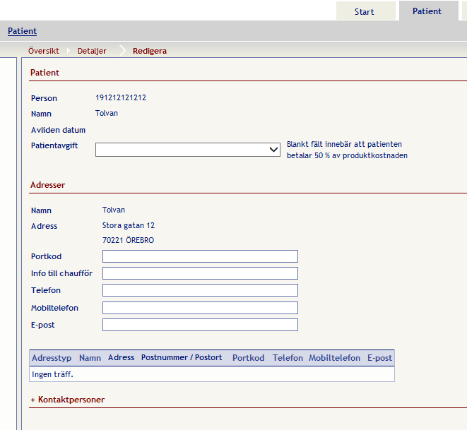 Redigera patientdata I Patientbilden finns länken Redigera patientdata. Klicka på länken för att redigera patientens adress och kontaktuppgifter.