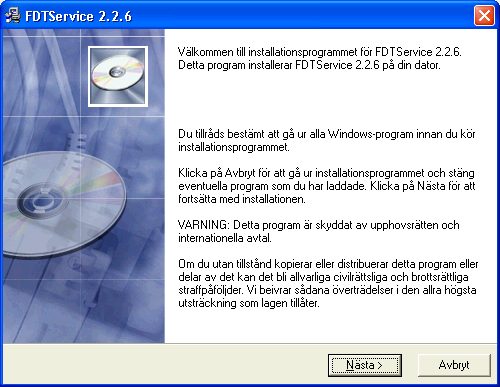 22. Installation Home > Installation > Installera på arbetsstation Installera på arbetsstation Förberedelser Observera att Microsoft SQL Server och FDT Service måste vara installerade på en server
