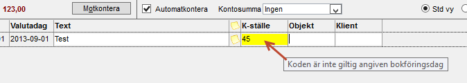 Kontroll av registrerad information Inmatningskontroll sker så fort du ändrar i en kolumn samt för samtliga rader och kolumner i samband med Spara.