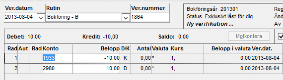 1. Gå in i verifikationsregistreringen och plocka fram nästa lediga verifikationsnummer 2. Välj Vänd verifikation (Finns även under Övriga funktioner ) 3. Vändning av nedan angivet verif.