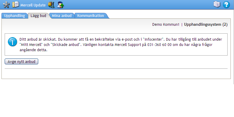 s. 7 / 8 8. När du klickat på Bekräfta anbud ombeds du kontrollera ditt anbud innan du sänder det. För att se en sammanställning av ditt anbud kan du klicka på Pdf-symbolen på den översta blå raden.