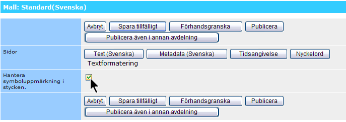 Figur 4.50 För att tillåta användningen av specialtecken, klicka först på knappen Textformatering 3.