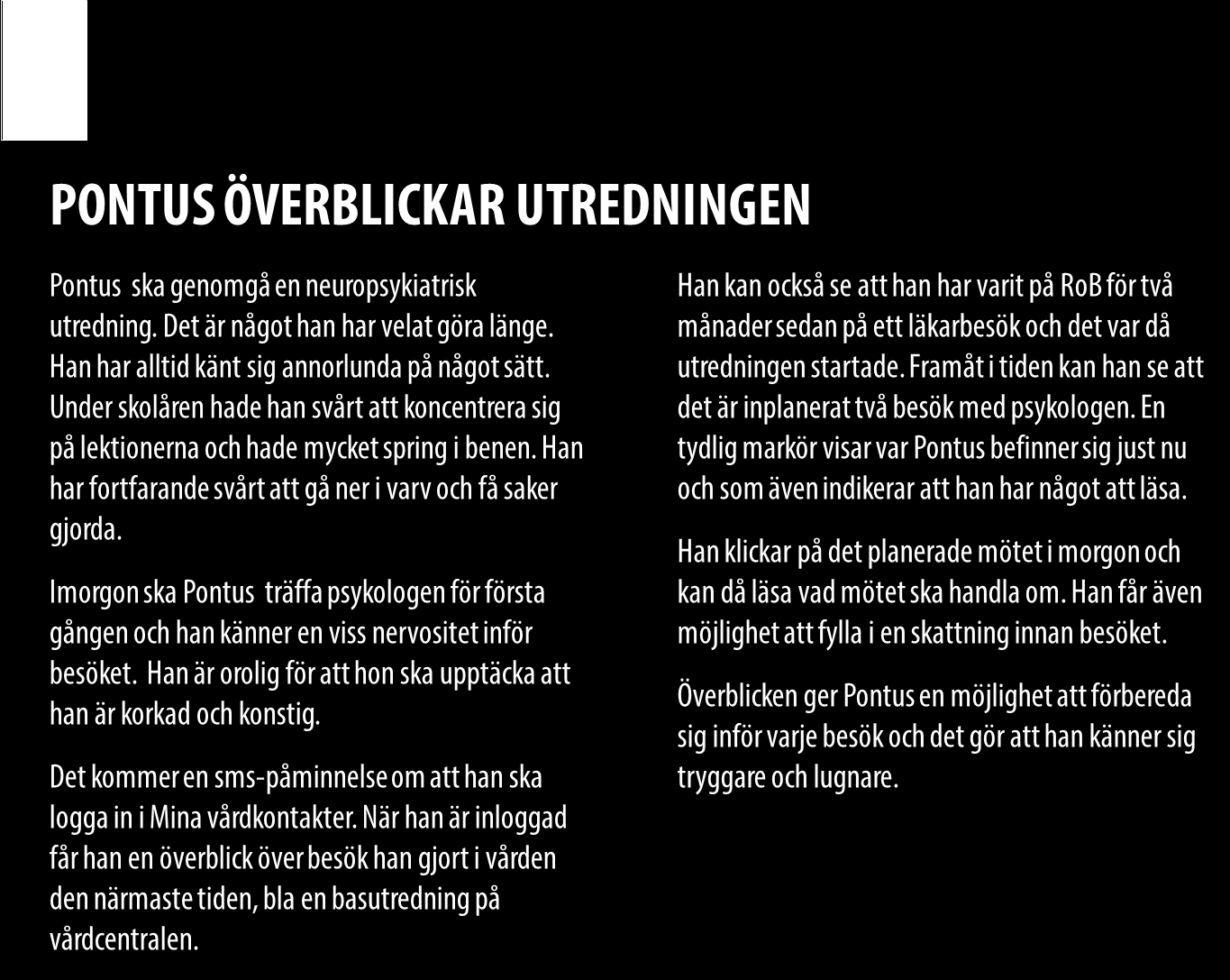 BILAGA 2 DANIELA BACCARINI Scenarier Exempel på scenarier mellan patient och