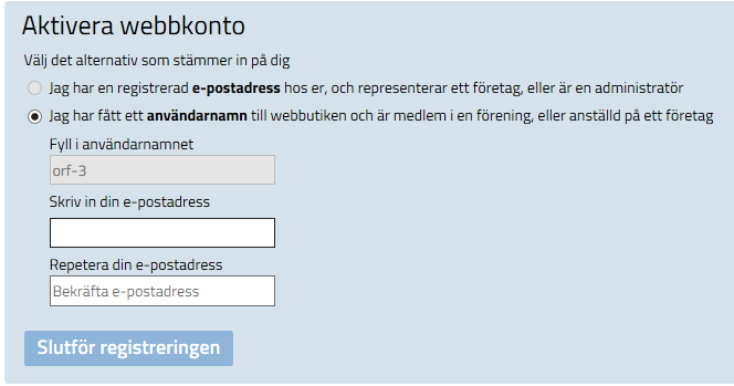 Där ni får ange er e-postadress, ni trycker på knappen slut förer registrering så kommer ni till inloggning sidan och ett