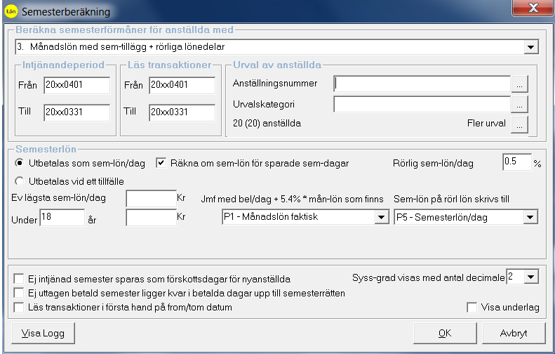 Inställningsbild för semesterberäkning av anställda med sem-tillägg 0,8% på månadslön och tillägg för rörliga lönedelar.