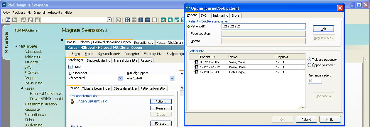 Växla till Receptionsvyn för att hämta patient. Välj aktuell med [Enter]. Ett fönster visas och du får välja vilken kassa det gäller.