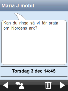 Sedan visas Vill du spara på meddelandet? Om man trycker på JA kommer man direkt till 2.2 Skriva nytt SMS. Kontakt/telefonnummer är då förvalt. Trycker man på NEJ kommer man tillbaka till Inkomna-vyn.