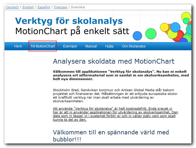 ~ 3 ~ MANUAL FÖR VERKTYG FÖR SKOLANALYS Denna manual är en enkel handledning för dig som skall arbeta med Verktyg för skolanalys.