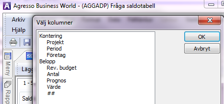 6 Utvidga dataunderlag (SHIFT+F6) 7 Lägg till/ändra formel (SHIFT +F2) 8 Lägg till/ändra statistisk formel (SHIFT+ALT+F6) 9 Ta bort fält (SHIFT+F7) 10 Ta bort alla fält (SHIFT+F8) 11 Villkorlig
