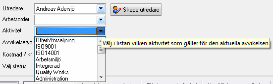 Utredning av avvikelser Under avvikelsetyp väljer du vilken typ av avvikelse som har uppstått. Dessa typer skriver man in i grundinställningen för avvikelsehanteringen.