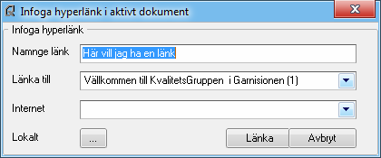 Skapa länk Sätt markören där du vill ha hyperlänken. Klicka på knappen Skapa en länk. Knappen ser ut som kedja enligt bilden till vänster.