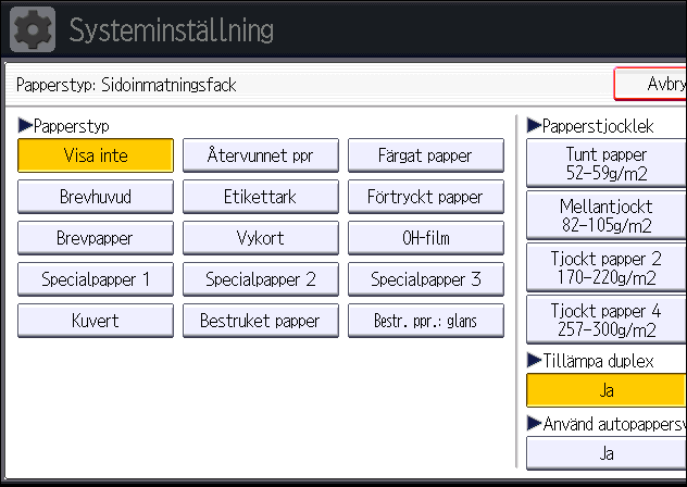 Fylla på papper i sidoinmatningsfacket 1. Tryck på knappen [Användarverktyg/Räknare]. 2. Tryck på [Kassettpprinställningar]. 3. Tryck på [ Nästa]. CJS039 4. Tryck på [Papperstyp: Sidoinmatningsfack].