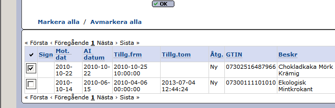 Senast Uppdaterad: 14-12-01 Exder VCM Sida 5 av 18 3. Genom att markera en eller flera rader (AI) i kolumnen så väljer användaren vilka AI som man vill jobba aktivt med. 4.