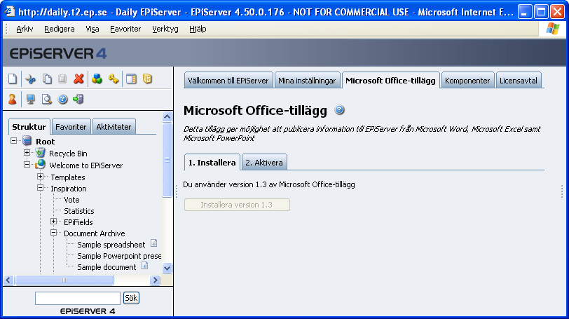 Personalisera EPiServer 91 Microsoft Office tillägg Om du skall kunna publicera information direkt från Microsoft Office till EPiServer krävs att du installerar en klientprogramvara på den maskin som