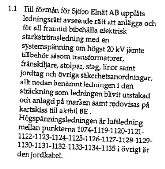 Akt: 1265-1169 (Ärende M03950) Arbetsområde vid ledningsrätt Sjöbo Elnät AB beviljades ledningsrätt för en 20 kv ledning.