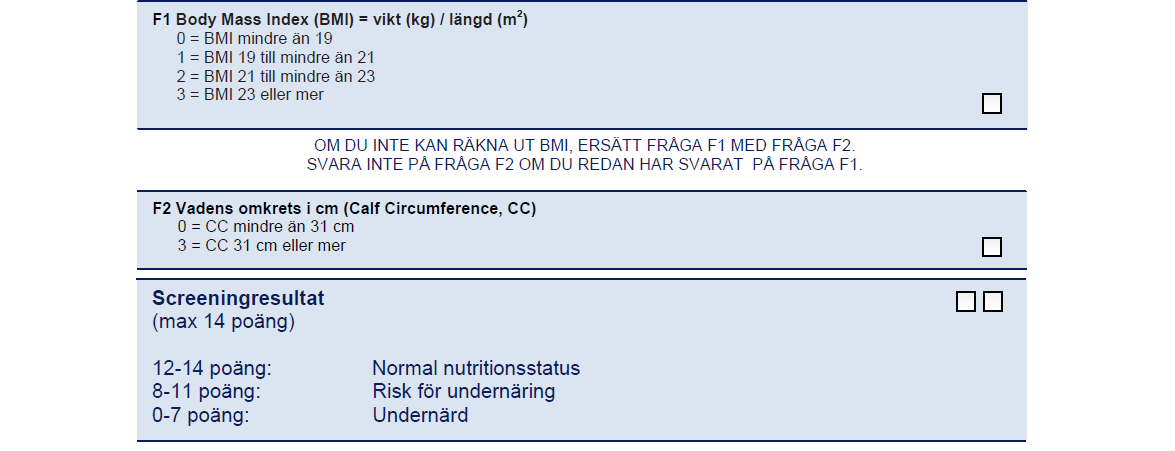 2. Utredning & Bedömning (& Omvårdnadsdiagnos) Bakomliggande sjukdom inkl kakexi, sarkopeni Nyligen genomförd eller pågående behandling Medicinering Mun- och tandstatus, tuggsvårigheter