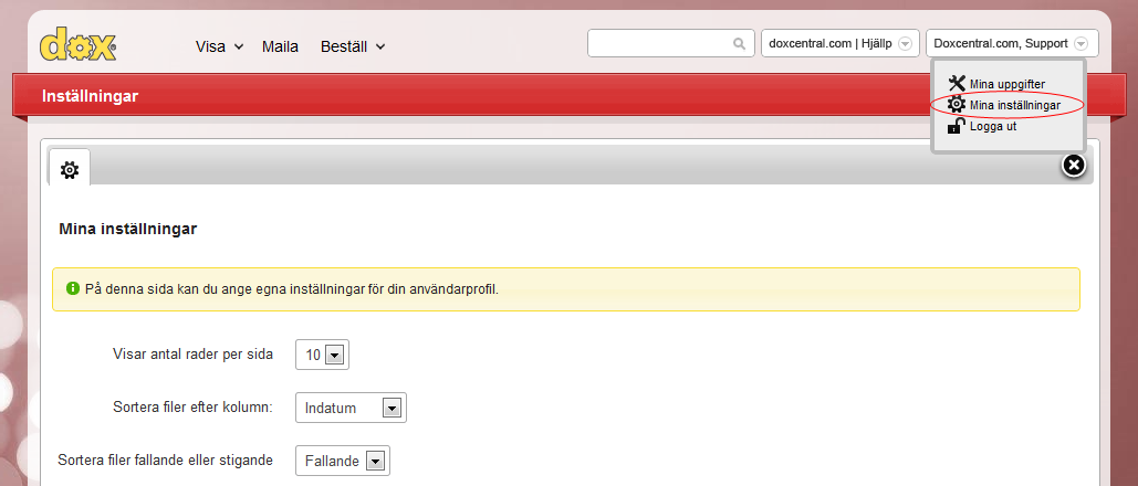 .. Mina uppgifter Du kan redigera och komplettera dina egna användaruppgifter i Doxcentral.. Klicka på ditt inloggade namn i menyn för att få fram alternativet Mina uppgifter.