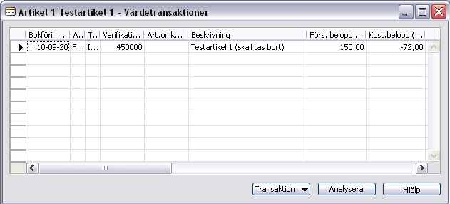 Värdetransaktionerna innehåller alla händelser på artikeln som påverkar värdet, dvs. ändringar i lagervärdet. Ändringar i lagervärdet sparas som antalsbokföringar i tabellen Transaktioner.