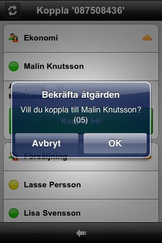 Växelns kontaktbok och synkning med mobilens kontaktbok. Ring på din anknytning eller mobil. Koppla enkelt dina samtal till dina kollegor eller externt.