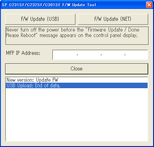 8. För en USB-anslutning, klicka på [F/W Update (USB)]. För nätverksanslutning, skriv in maskinens IP-adress i [MFP IP Address] och klicka sedan på [F/W Update (NET)].