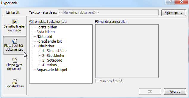 Interaktiva presentationer - Hyperlänkar Hyperlänkar Du kan använda hyperlänkar istället för händelseinställningar. 1. Markera objektet som ska bli en hyperlänk. 2. Menyfliken Infoga 3.