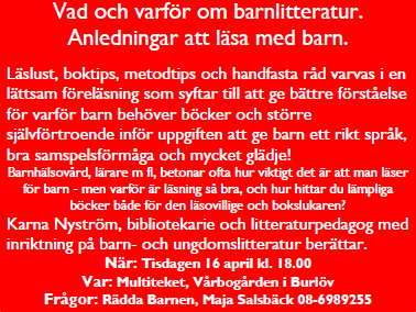 Föreläsning i Burlöv: Vad och varför om barnlitteratur.