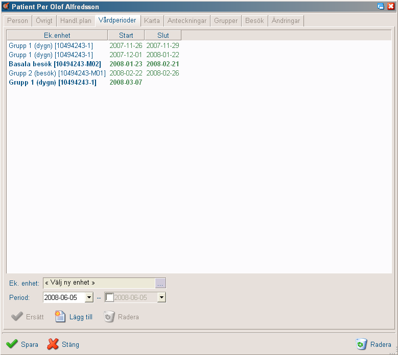 Redigera vårdperioder Vårdperioder som inte redan inrapporterats till GVR kan redigeras.