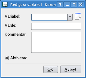 1.4.1 Dialogrutan Redigera variabel Variabel Skriv in miljövariabelns namn. Du kan använda kombinationsrutan för att välja bland de vanligaste miljövariablerna som används av schemalagda aktiviteter.