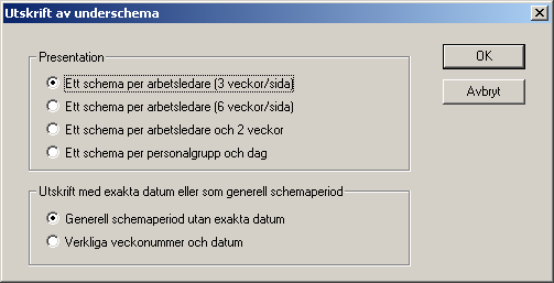 Sammanställning, schemarad Från både det enskilda schemat och gruppschemat finns ett menyval Sammanställning, schemarad på objektmenyn.