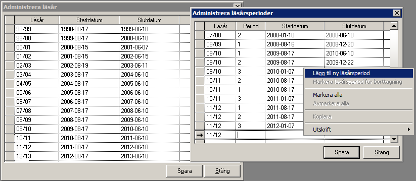 Läsårsperioder Logga in i Adela Administration. Välj Grunddata->Grundskola->Läsår på menyraden. Högerklicka i tabellen och välj Läsårsperioder.
