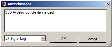 Kapitel 4 Grundschemat Anteckningar En nyhet i Schemalätt 6.0 är möjligheten att kunna ange anteckningar för olika arbetsdagar i arbetsschemat.
