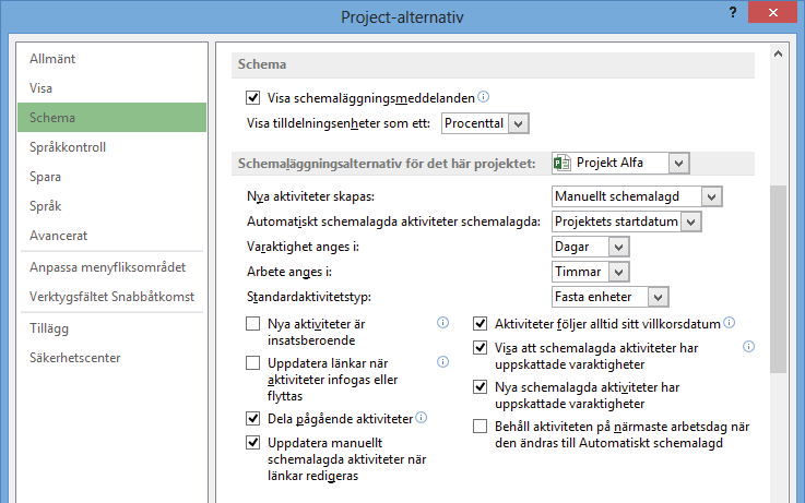 6 Under Schema (Schedule) väljer du om tiden resurserna kan lägga på projektets aktiviteter ska visas som procent eller decimal tal i list rutan Visa tilldelningsenheter som ett (Show assignment