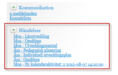 Sida 13/44 4.3 Händelser ger dig information om senaste förändringar i lärportalen Under Händelser samlas ny information från olika delar av systemet som du kan ta del av.