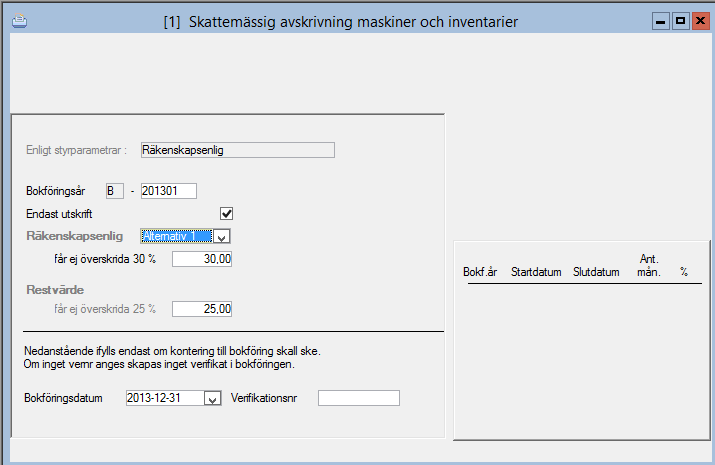 Utskrift och uppdatering av skattemässiga avskrivningar Välj först, enligt förslaget, att endast göra en utskrift. Någon uppdatering sker inte. Av utskriften framgår båda alternativen (RS1 resp RS2).