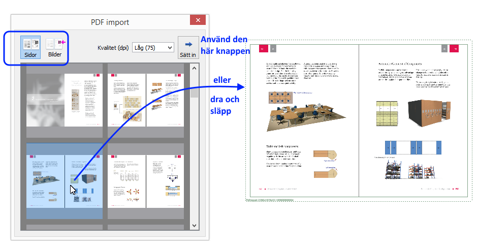 [156.000] Importera PDF-filer Det enklaste sättet att importera en PDF-fil till Configura är genom att dra och släppa filen på ritytan.