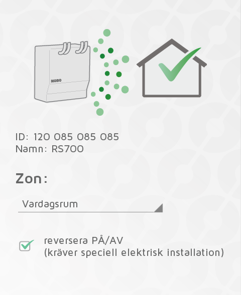 Mottagarna RS700 och RSX700 har alternativ för omvänd PÅ/AV inställning. Detta kräver en speciell elektrisk installation av en behörig installatör.