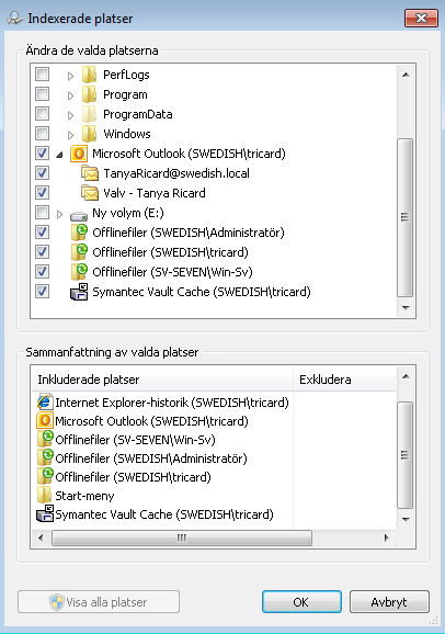 Konfiguration av Enterprise Vault Konfigurera Windows Search 19 Virtuella Vault Vault Cache 3 Kontrollera att posten för ditt virtuella valv är markerad i listan Ändra de valda platserna.