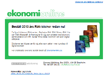 Format: Panorama XL visas i appar/mobilwebb Storlek: 320x150 pixlar Pris: CPM 150 Format: Take-over visas i appar/mobilwebb Storlek: 320x320 pixlar Pris: CPM 300 Riktat e-dr Med ett e-dr kommer ditt