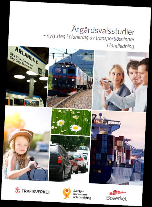 Åtgärdsvalsstudier metodiken Per Lindroth, Trafikverket Inga-Maj Eriksson,