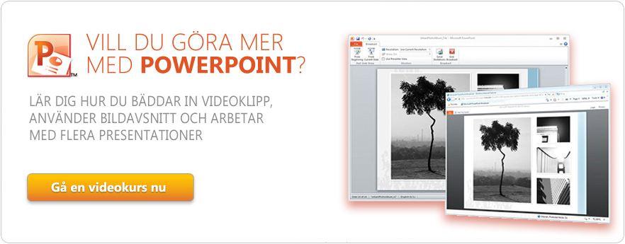 Ytterligare information För mer information om Microsoft PowerPoint 2010 och Office-paketet rekommenderas Microsofts officiella webbsida (http://office.microsoft.com/sv-se/powerpoint).