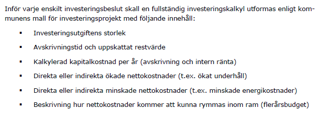 3 Granskningsresultat 3.1 Kalkyl- och budgetunderlag för projektet Vitalisskolan Av s antagna ekonomistyrmodell framgår bl.a. hur investeringar ska hanteras i budget- och planeringsprocessen.